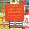 I Am Both Woman and Child, Both Tame... - Bild 1