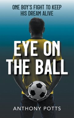 Eye on the Ball - Potts, Anthony