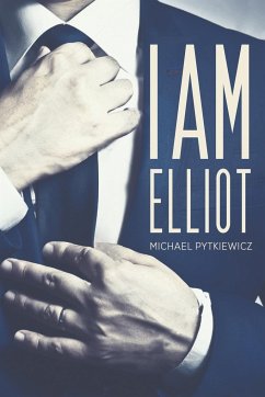 I Am Elliot - Pytkiewicz, Michael