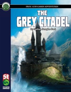 The Grey Citadel 5E - Paul, Nathan D; Frog God Games
