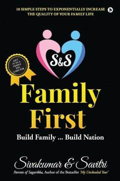 S & S Family First: Build Family...Build Nation - Savitri; Sivakumar