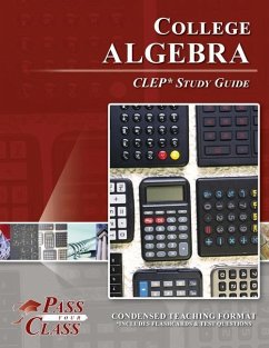 College Algebra CLEP Test Study Guide - Passyourclass