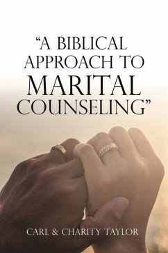 A Biblical Approach to Marital Counseling - Taylor, Carl; Taylor, Charity