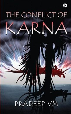 The Conflict of Karna - Pradeep VM