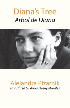 Diana's Tree - Pizarnik, Alejandra