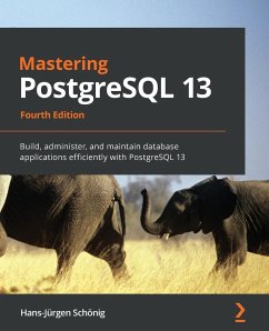 Mastering PostgreSQL 13 - Schönig, Hans-Jürgen