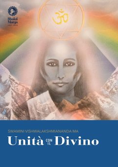 Unità Con il Divino - Lakshmiananda Ma, Swamini