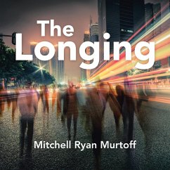 The Longing - Murtoff, Mitchell Ryan