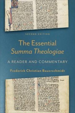 The Essential Summa Theologiae - A Reader and Commentary - Bauerschmidt, Frederick Chris