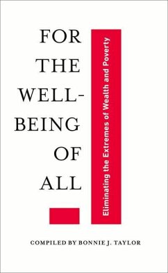 For the Well-Being of All: Eliminating the Extremes of Wealth and Poverty