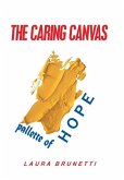 The Caring Canvas Pallette of Hope