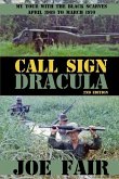 Call Sign Dracula: My Tour with the Black Scarves April 1969 to March 1970