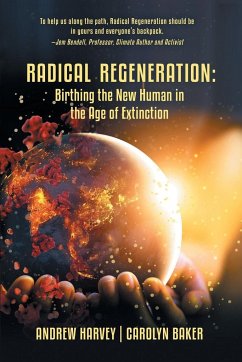 Radical Regeneration - Baker, Carolyn; Harvey, Andrew