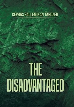 The Disadvantaged - Tardzer, Cephas Sallem Kan