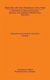 Speeches on the Nigerian Civil War: A Historical Documentation. Biafran and Federal Perspectives, Volume I