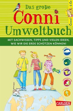 Conni & Co: Das große Conni-Umweltbuch (eBook, ePUB) - Sörensen, Hanna; Borowski, Bianca