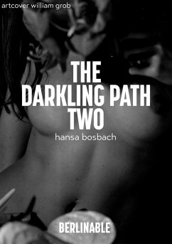 The Darkling Path - Episode 2 (eBook, ePUB) - Bosbach, Hansa