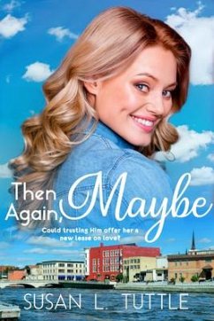 Then Again, Maybe - Tuttle, Susan L.