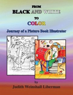 From Black and White to Color - Liberman, Judith Weinshall