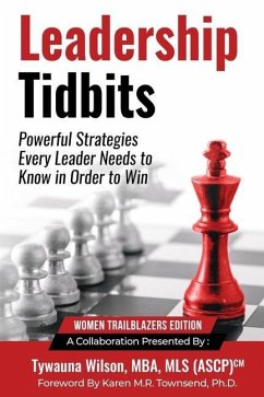 Leadership Tidbits 2: Powerful Strategies Every Leader Needs to Know in Order to Win - Bankston, Karen; McKoy, Essie; Thomas Otabil, Tashawna
