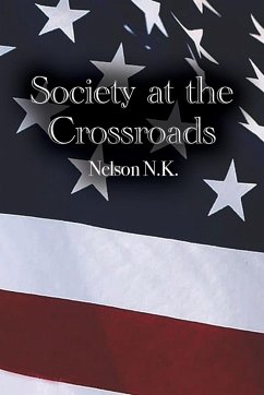 Society at the Crossroads - N. K., Nelson