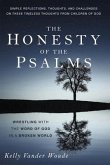 The Honesty of the Psalms