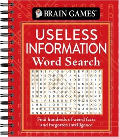 Brain Games - Useless Information Word Search - Publications International Ltd; Brain Games