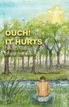Ouch! It Hurts - Booker, Rosa L.