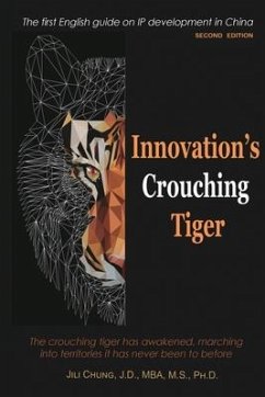 Innovation's Crouching Tiger (Second Edition) - Jili Chung; &