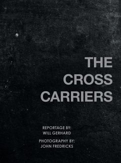 The Cross Carriers - Gerhard, Will