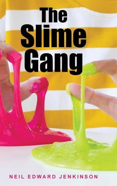 The Slime Gang - Jenkinson, Neil Edward