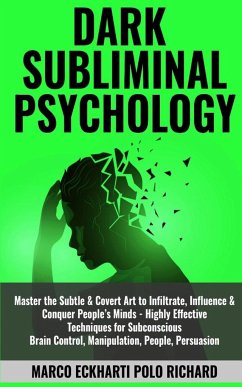 Dark Subliminal Psychology - Polo Richard, Marco Eckharti