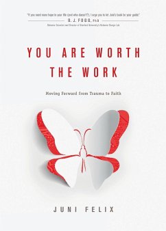 You Are Worth the Work - Felix, Juni
