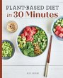 Plant-Based Diet in 30 Minutes - Bild 1