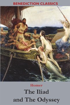 The Iliad and The Odyssey - Homer