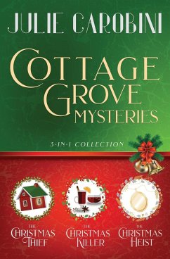 The Cottage Grove Mysteries - Carobini, Julie