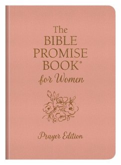 The Bible Promise Book for Women: Prayer Edition - Compiled By Barbour Staff