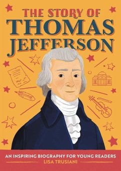 The Story of Thomas Jefferson - Trusiani, Lisa
