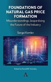 Foundations of Natural Gas Price Formation