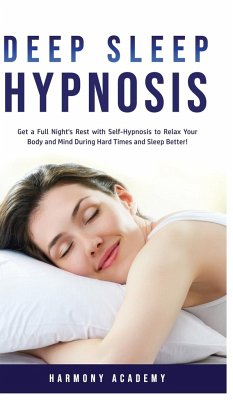 Deep Sleep Hypnosis - Academy, Harmony