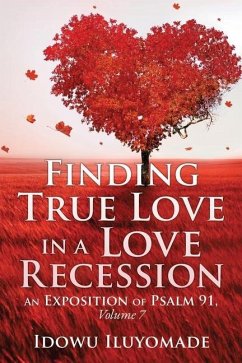Finding True Love in a Love Recession - Iluyomade, Idowu