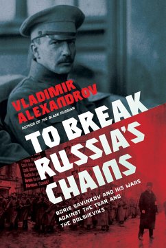 To Break Russia's Chains - Alexandrov, Vladimir