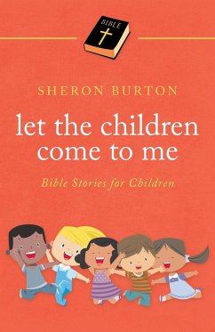 Let the Children Come to Me - Burton, Sheron