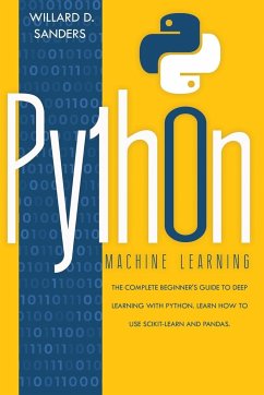 PYTHON MACHINE LEARNING - Sanders, Willard D.