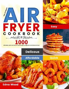 The Ultimate Air Fryer Cookbook - Wood, Edna