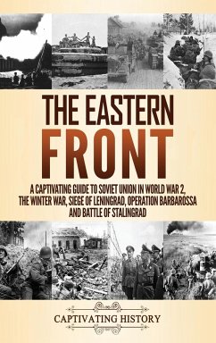 The Eastern Front - History, Captivating