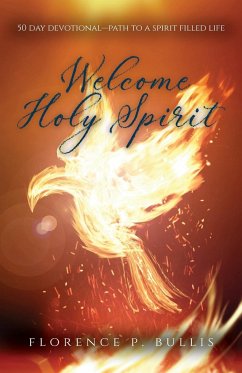 Welcome Holy Spirit - Bullis, Florence P