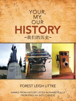 Your, My, Our History - Littke, Forest Leigh