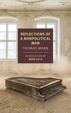 Reflections of a Nonpolitical Man - Mann, Thomas