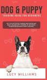 Dog & Puppy Training Guide for Beginners
